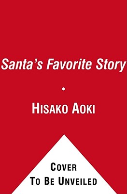 Santa's Favorite Story - Aoki, Hisako, and Gantschev, Ivan