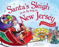 Santa's Sleigh Is on Its Way to New Jersey: A Christmas Adventure