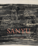 SANYU Volume Two: Catalogue Raisonn (Multilingual edition): His Life and Complete Works in Oil