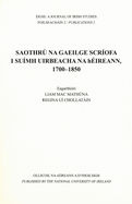 Saothru Na Gaeilge Scriofa I Suimh Uirbeacha Na Heireann, 1700-1850