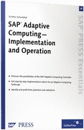 SAP Adaptive Computing - Implementation and Operation: SAP PRESS Essentials 28