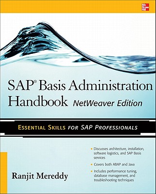 SAP Basis Administration Handbook, NetWeaver Edition - Mereddy, Ranjit