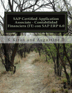 SAP Certified Application Associate - Contabilidad Financiera (FI) con SAP ERP 6.0 - D, Augustine, and Kiran, K