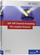 SAP ERP Financial Accounting: The Complete Resource