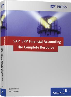 SAP ERP Financial Accounting: The Complete Resource - Nowak, David, and Hurst, Quentin