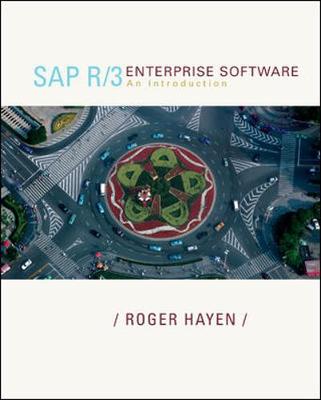 SAP R/3 Enterprise Software: An Introduction - Hayen, Roger