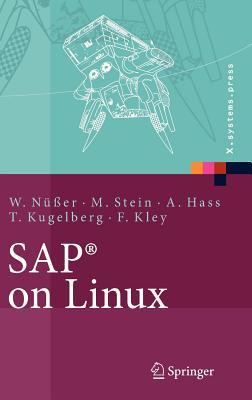 Sap(r) on Linux: Architektur, Implementierung, Konfiguration, Administration - N??er, Wilhelm, and Stein, Manfred, and Hass, Alexander