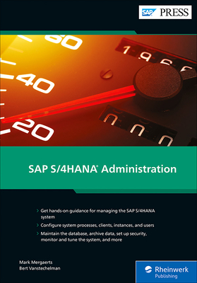 SAP S/4hana Administration - Mergaerts, Mark, and Vanstechelman, Bert