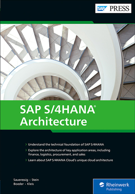 SAP S/4hana Architecture - Saueressig, Thomas, and Stein, Tobias, and Boeder, Jochen
