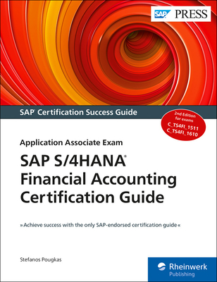SAP S/4hana Financial Accounting Certification Guide: Application Associate Exam - Pougkas, Stefanos