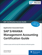 SAP S/4HANA Management Accounting Certification Guide: Application Associate Exam