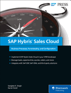 SAP Sales Cloud: Sales Force Automation with SAP C/4hana