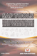 SAP TOOLS, METHODOLOGIES AND TECHNIQUES