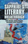 Sapphire's Literary Breakthrough: Erotic Literacies, Feminist Pedagogies, Environmental Justice Perspectives