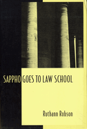 Sappho Goes to Law School: Fragments in Lesbian Legal Theory