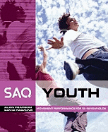 SAQ Youth: Movement Performance in Sport and Games for 12-18 Year Olds