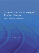 Saracens and the Making of English Identity: The Auchinleck Manuscript