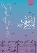 Sarah Quartel Songbook 10 Songs for Upper Voices