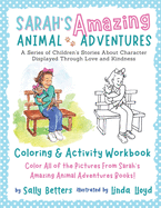 Sarah's Amazing Animal Adventures Coloring and Activity Book
