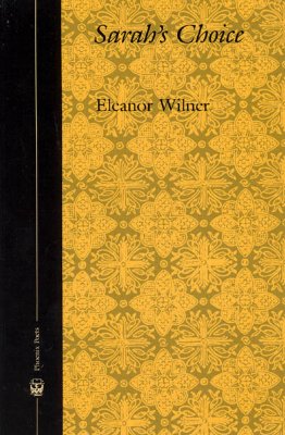 Sarah's Choice - Wilner, Eleanor, Professor