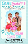 Sarah's Dream Comes True