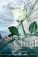 Sara's Child: The Sara Colson Trilogy