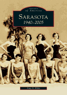 Sarasota: 1940-2005