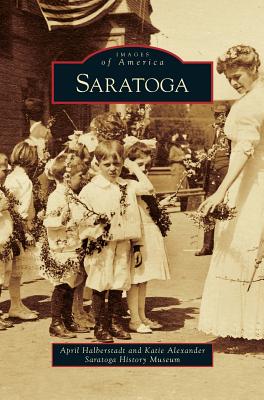 Saratoga - Halberstadt, April, and Alexander, Katie