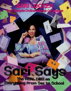 Sari Says: The Real Dirt on Everything from Sex to School - Locker, Sari