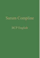 Sarum Compline: Bcp English