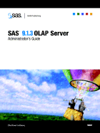 SAS 9.1.3 OLAP Server Administrator's Guide