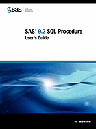 SAS 9.2 SQL Procedure User's Guide