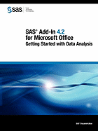 SAS Add-In 4.2 for Microsoft Office: Getting Started with Data Analysis