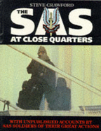SAS at Close Quarters: Great Battles of the SAS