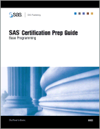 SAS Certification Prep Guide: Base Programming - SAS Publishing (Creator)