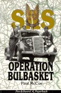 SAS: Operation Bulbasket - McCue, Paul