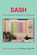 SASH (a Structured Approach in Solving a Human-related problem)