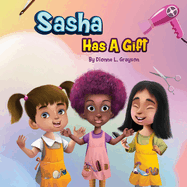 Sasha Has A Gift