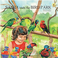 Sasha Visits the Bird Park