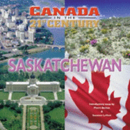 Saskatchewan - LeVert, Suzanne, and Chelsea House Publishers (Creator)