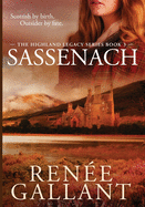 Sassenach: Large Print Edition (The Highland Legacy Series book 3)