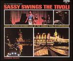 Sassy Swings the Tivoli