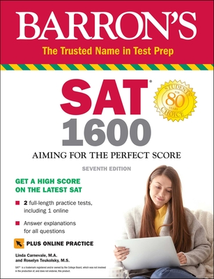 SAT 1600 with Online Test: Aiming for the Perfect Score - Carnevale, Linda, and Teukolsky, Roselyn