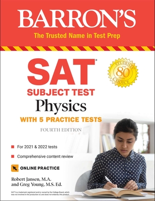 SAT Subject Test Physics: With Online Tests - Jansen, Robert, and Young, Greg