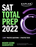 SAT Total Prep 2022: 2,000+ Practice Questions + 5 Practice Tests