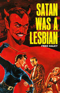 Satan Was A Lesbian