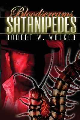 Satanipedes - Walker, Robert W