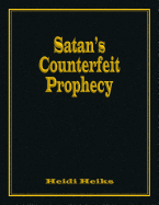Satan's Counterfeit Prophecy