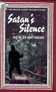 Satan's Silence: A Cassidy McCabe Mystery - Matthews, Alex, and Ellison, Lee (Editor)