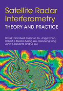 Satellite Radar Interferometry: Theory and Practice